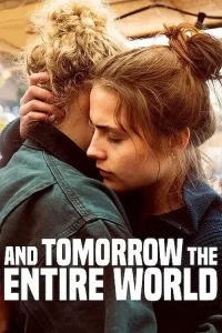 Và Ngày Mai, Cả Thế Giới / Und morgen die ganze Welt